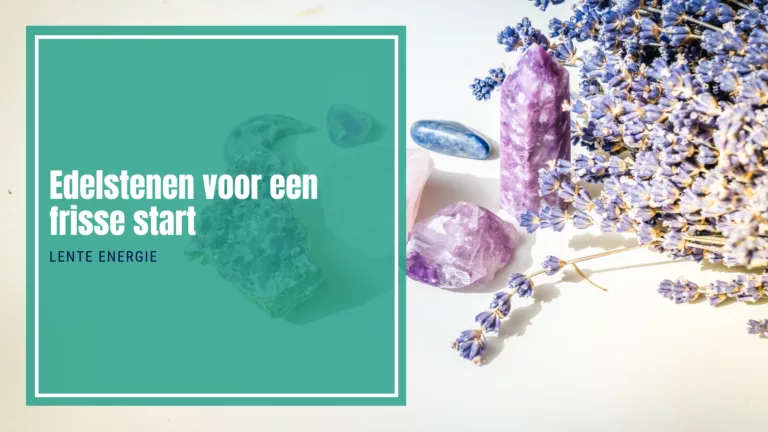 Edelstenen voor een frisse start